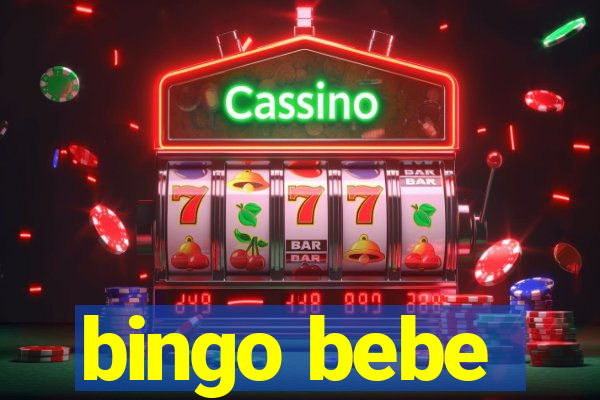 bingo bebe